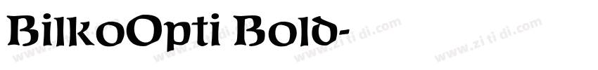 BilkoOpti Bold字体转换